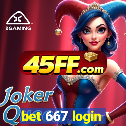 bet 667 login